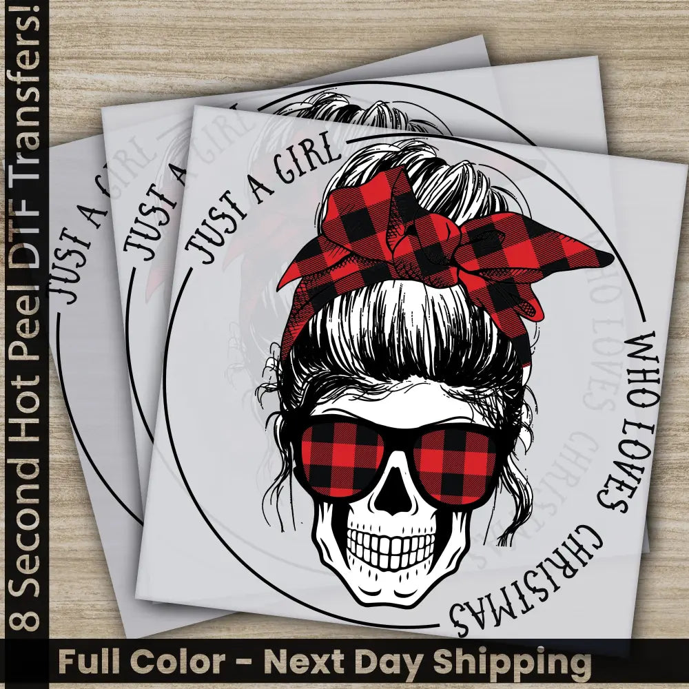 Just A Girl Who Loves Christmas DTF Transfers Ready to Press Personalized Gifts Direct to Film Sublimation Screen