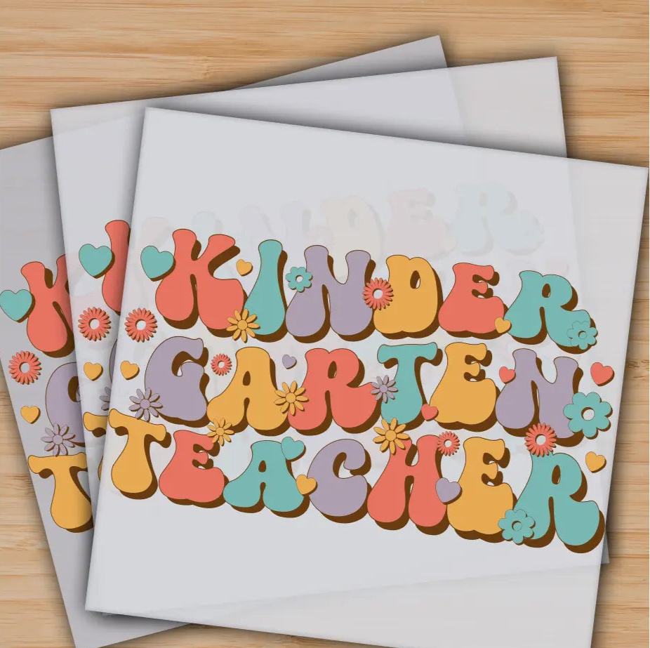 Kinder Garten Teacher Back to School Ready to Press Personalized Gifts Sublimation DTF Prints Trendy DTF Prints Ready
