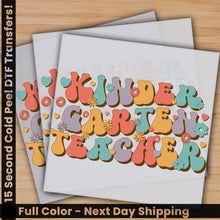 Load image into Gallery viewer, Kinder Garten Teacher Back to School Ready to Press Personalized Gifts Sublimation DTF Prints Trendy DTF Prints Ready
