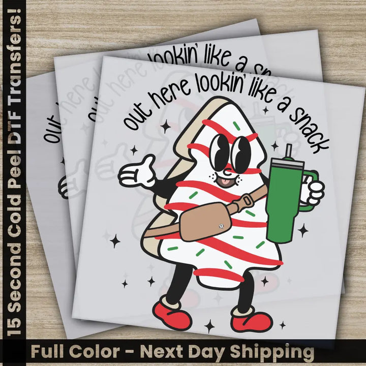 Like A Snack Christmas DTF Transfers Ready to Press Personalized Gifts Direct to Film Sublimation Screen Prints Fast