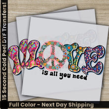 Load image into Gallery viewer, Love is All You Need Ready to Press Personalized DTF Transfers Heat Press DTF Transfer
