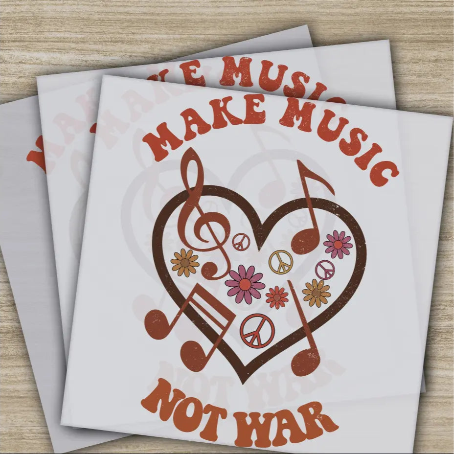 Make Music Not War Ready to Press Personalized DTF Transfers Heat Press DTF Transfer
