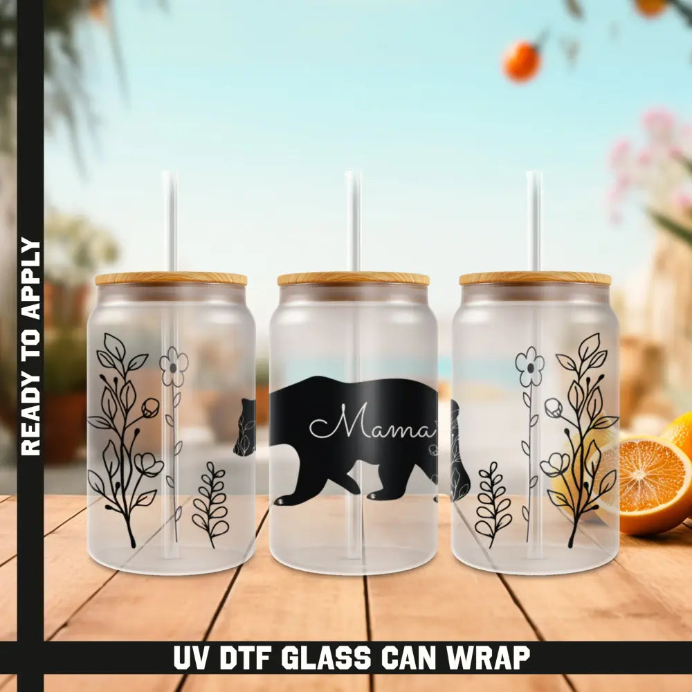 Mama Bear Ready To Apply UV DTF 16oz cup Wrap