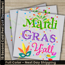 Load image into Gallery viewer, Mardi Gras Yall Mask Celebration Mardi Gras Transfer Ready to Press Personalized DTF Transfer Mardi Gras Gift Heat
