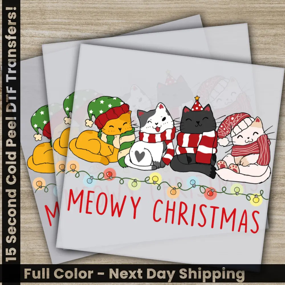 Meowy Christmas Cat DTF Transfers Ready to Press Personalized Gifts Direct to Film Sublimation Screen Prints Fast