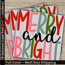 Load image into Gallery viewer, Merry And Bright Christmas DTF Transfers Ready to Press Direct to Film Sublimation Screen Prints Fast Shipping Heat
