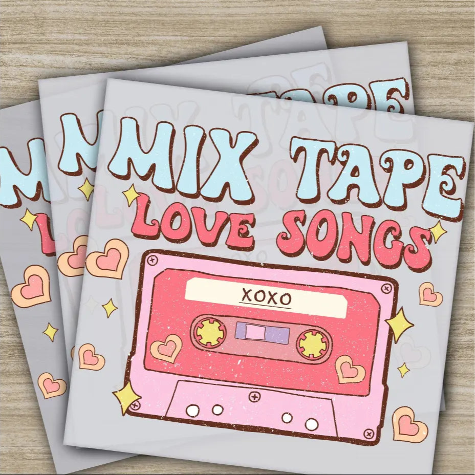 Mix Tape Love Songs Ready to Press Personalized DTF Transfers Valentines Gifts High Quality Heat Press DTF Transfers