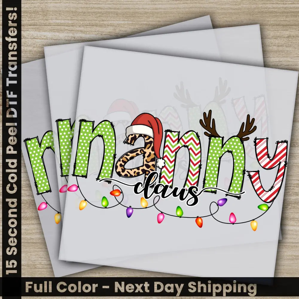 Nanny Claus Merry Christmas DTF Transfers Ready to Press Personalized Gifts Direct to Film Sublimation Screen Prints