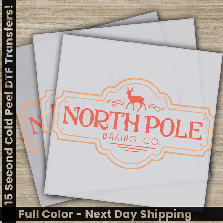 North Pole DTF Christmas Transfers Ready to Press for High Quality Sublimation Shirts Fast Shipping
