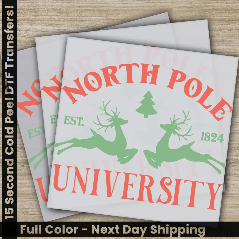 North Pole Ready to Press Christmas DTF Transfers Personalized Gifts Direct to Film Image Transfers