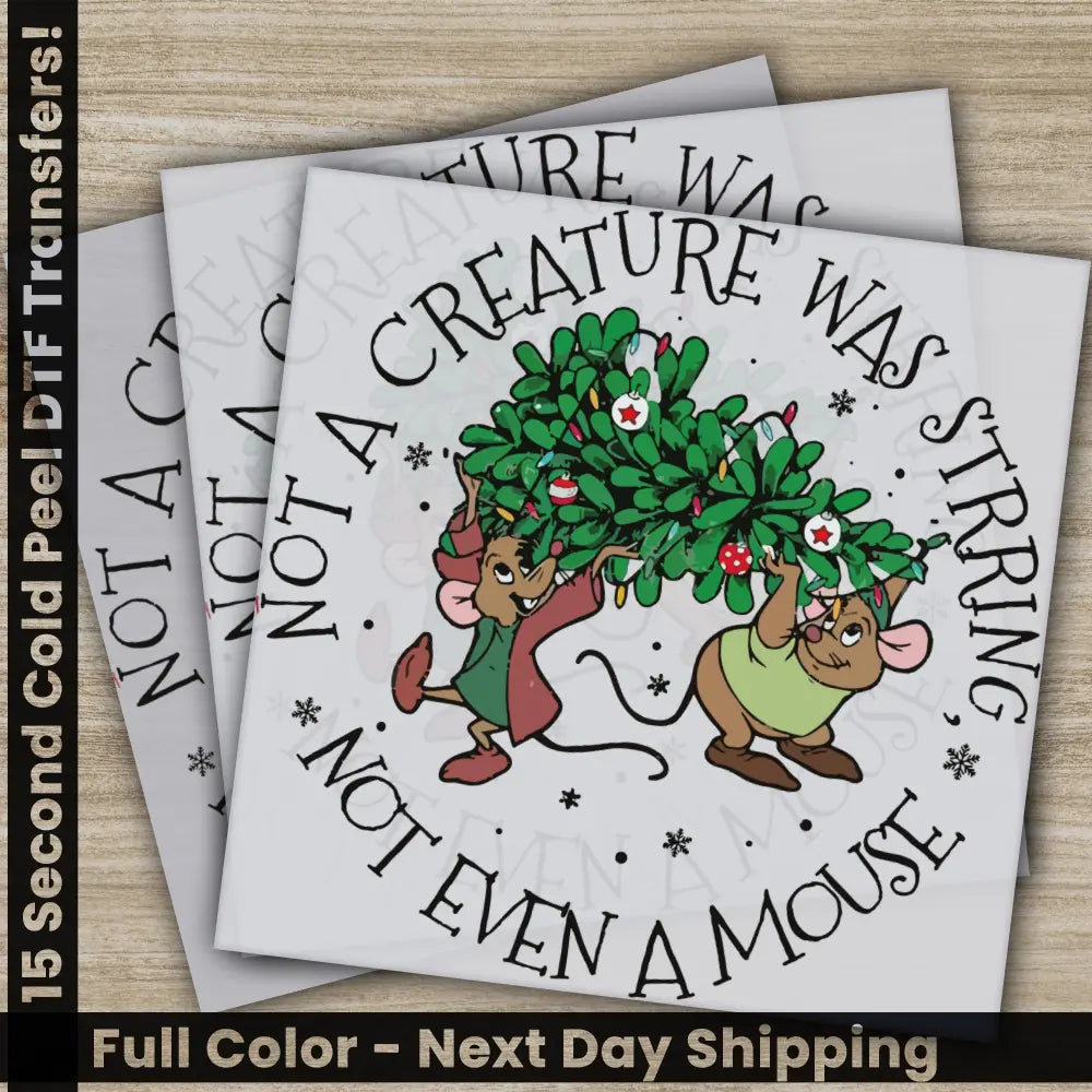 Not Even A Mouse Christmas DTF Transfers Ready to Press Personalized Gifts Direct to Film Sublimation Screen Prints,