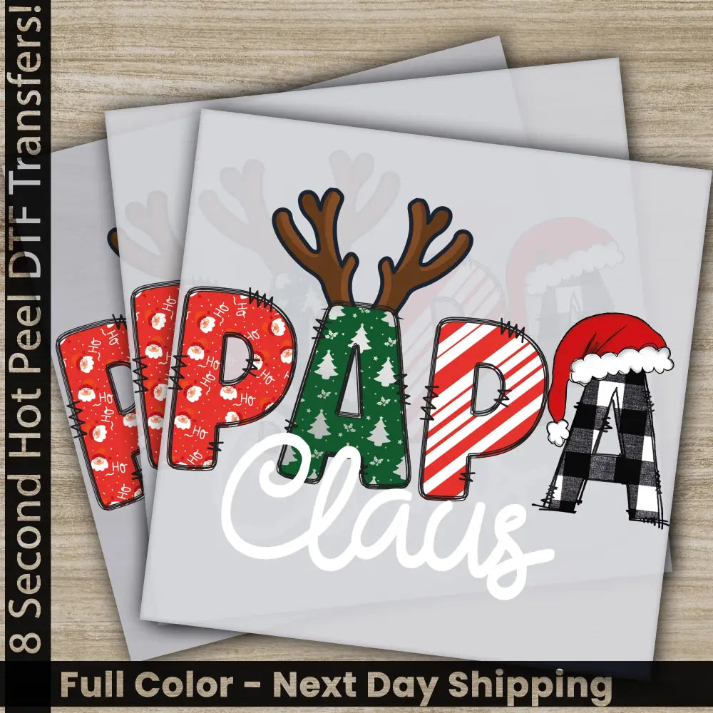 Papa Claus Christmas DTF Transfers Ready to Press Personalized Gifts Direct to Film Sublimation Screen Prints Fast