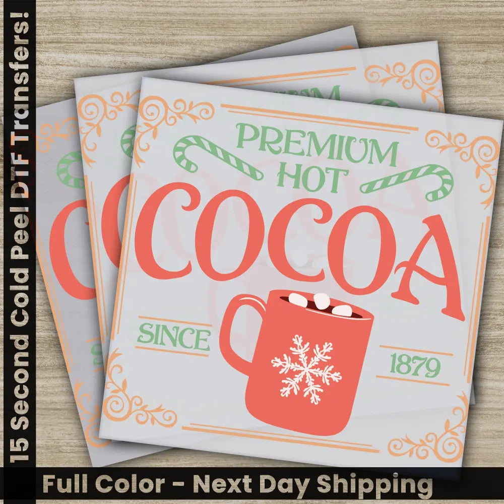 Premium Hot Cocoa Christmas DTF Transfers Ready to Press Fast Shipping Personalized Gifts High Quality Direct to Film