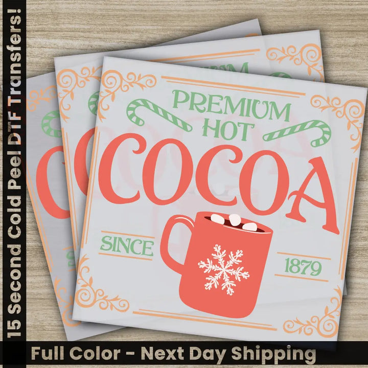 Premium Hot Cocoa Christmas DTF Transfers Ready to Press Fast Shipping Personalized Gifts High Quality Direct to Film