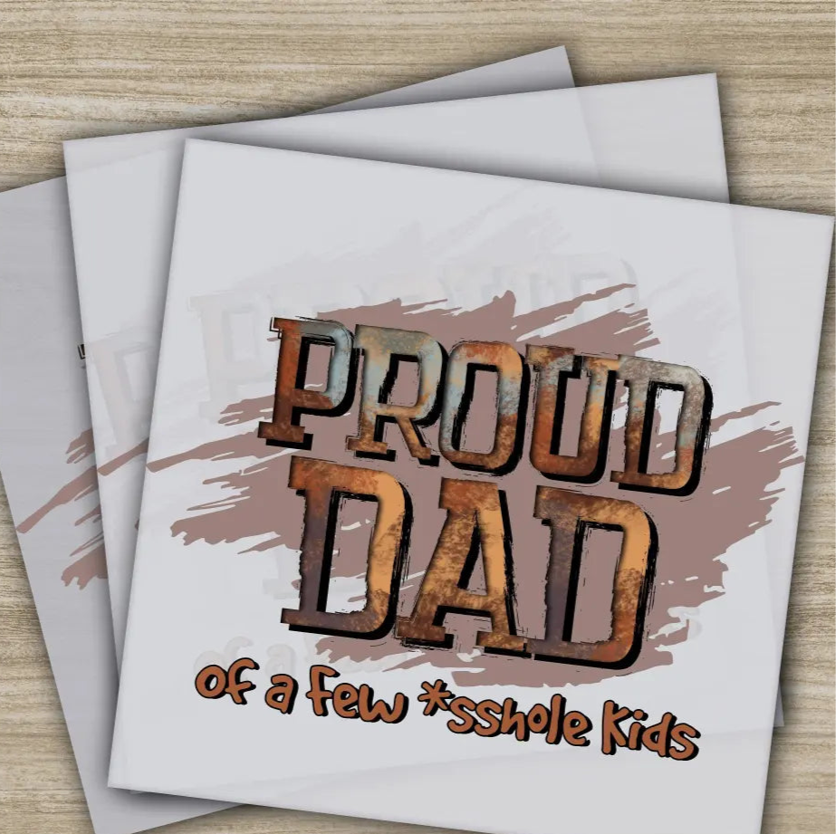 Proud Dad Fathers Day Transfers Ready to Press Personalized DTF Transfers Father’s Day Gifts Heat Press DTF Transfers