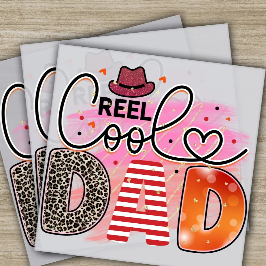 Reel Cool Dad Fathers Day Transfers Ready to Press Personalized DTF Transfers Father’s Day Gifts Heat Press DTF