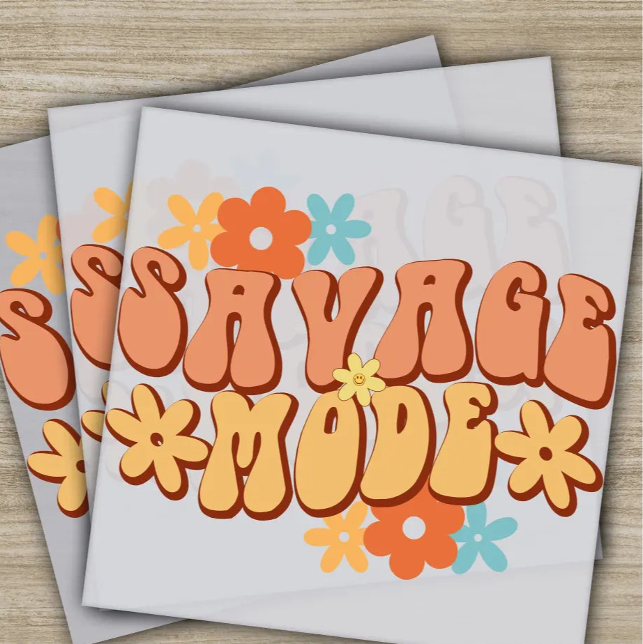 Savage Mode Sarcastic Transfers Ready to Press Personalized DTF Transfers Sarcastic Gifts Heat Press DTF Transfers