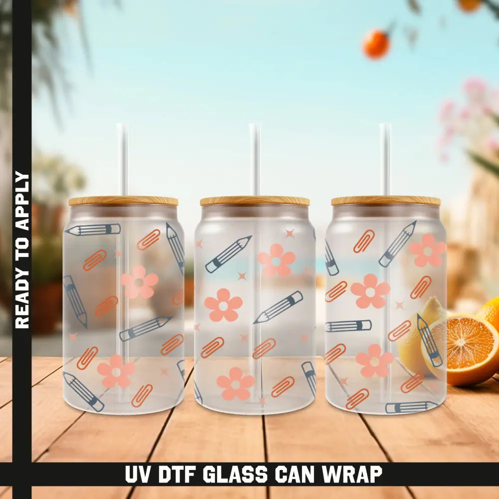 School Ready To Apply UV DTF 16oz cup Wrap