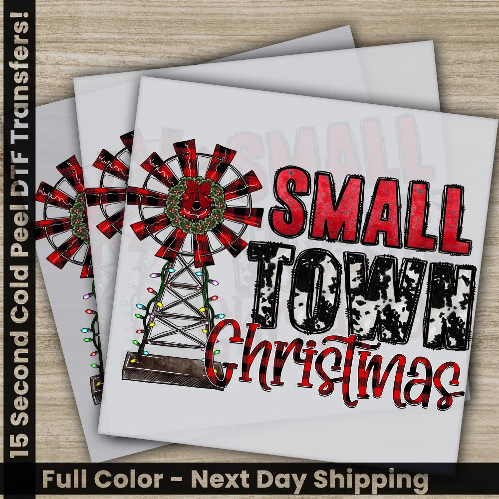 Small Town Christmas DTF Transfers Ready to Press Personalized Gifts Direct to Film Sublimation Screen Prints Fast