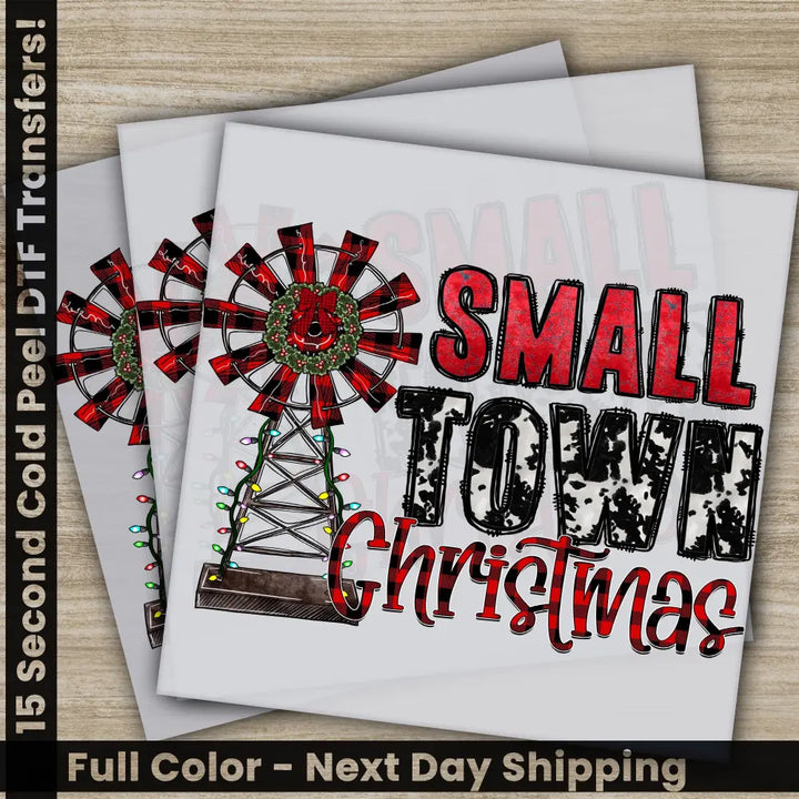 Small Town Christmas DTF Transfers Ready to Press Personalized Gifts Direct to Film Sublimation Screen Prints Fast
