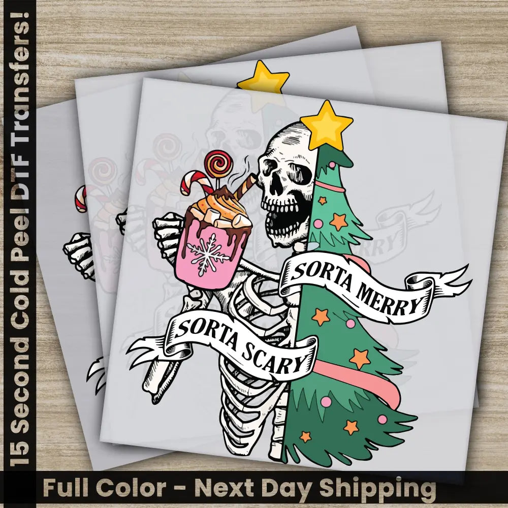 Sorta Merry Skeleton Christmas DTF Transfers Ready to Press Personalized Gifts Direct to Film Sublimation Screen Prints