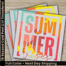 Load image into Gallery viewer, Summer Vibes Ready to Press Personalized DTF Transfers Sarcastic Gifts Heat Press DTF Transfers
