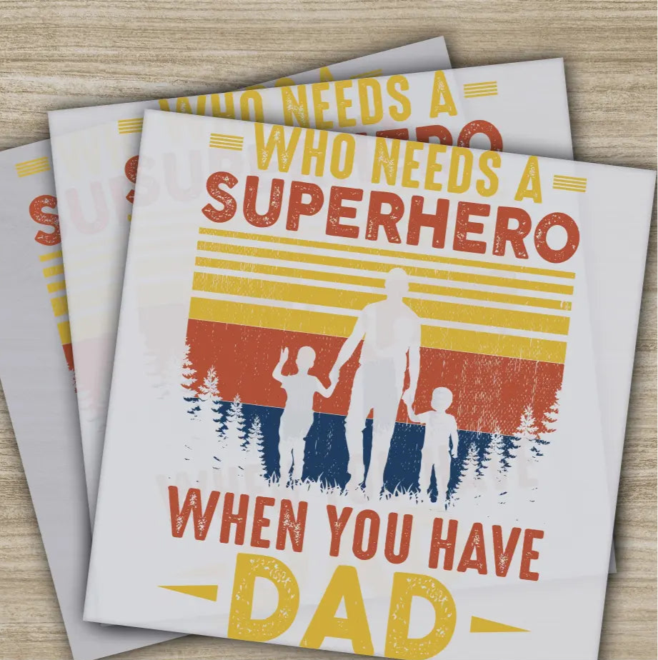 Superhero Dad Fathers Day Transfers Ready to Press Personalized DTF Transfers Father’s Day Gifts Heat Press DTF