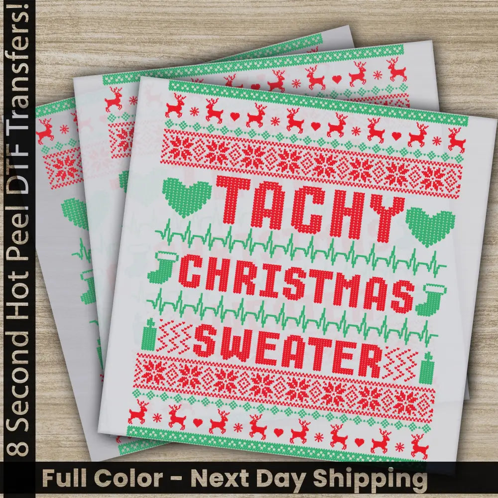Tachy Christmas Sweater DTF Transfers Ready to Press Personalized Gifts Direct to Film Sublimation Screen Prints Fast