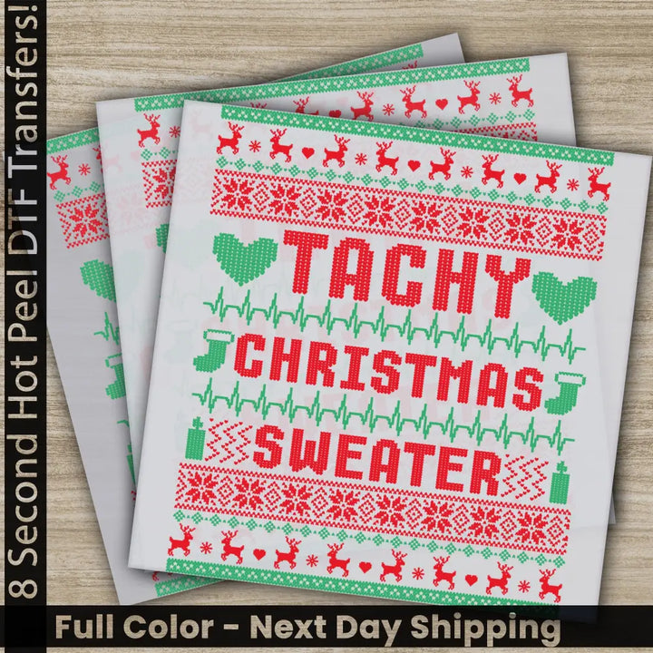 Tachy Christmas Sweater DTF Transfers Ready to Press Personalized Gifts Direct to Film Sublimation Screen Prints Fast