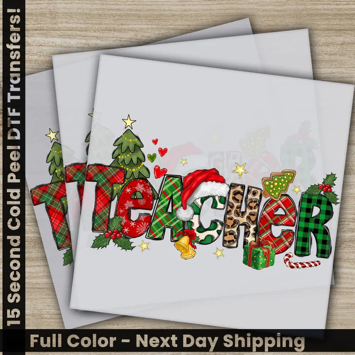 Teacher Christmas DTF Transfers Ready to Press Personalized Gifts Direct to Film Sublimation Screen Prints Fast Shipping
