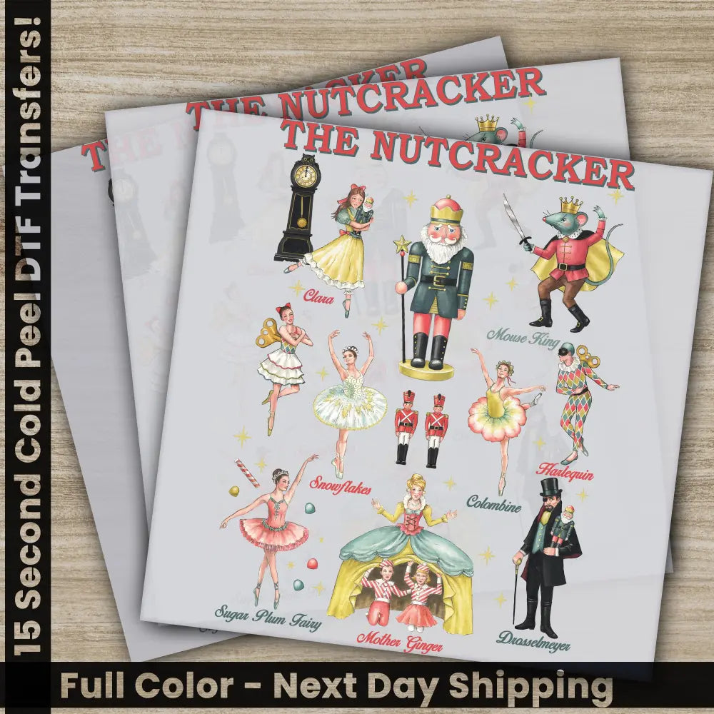 The Nutcracker Christmas DTF Transfers Ready to Press Personalized Gifts Direct to Film Sublimation Screen Prints Fast