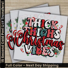 Load image into Gallery viewer, Thick Thighs Christmas Vibes DTF Transfers Ready to Press Personalized Gifts Direct to Film Sublimation Screen Prints
