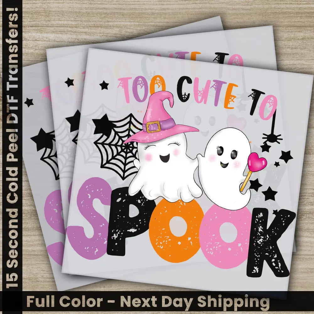 Too Cute To Spook Halloween Transfers Ready to Press Personalized DTF Transfers For Family Gifts Heat Press DTF