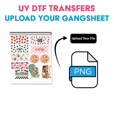 UV DTF Upload a Gang Sheet