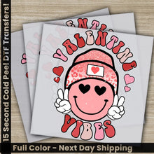 Load image into Gallery viewer, Valentine Vibes Valentine’s Day Transfer Ready to Press Personalized DTF Transfer Valentines Gift High Quality Heat
