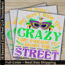 Load image into Gallery viewer, We Parade It Mardi Gras Mask Mardi Gras Transfers Ready to Press Personalized DTF Transfers Mardi Gras Gifts Heat Press
