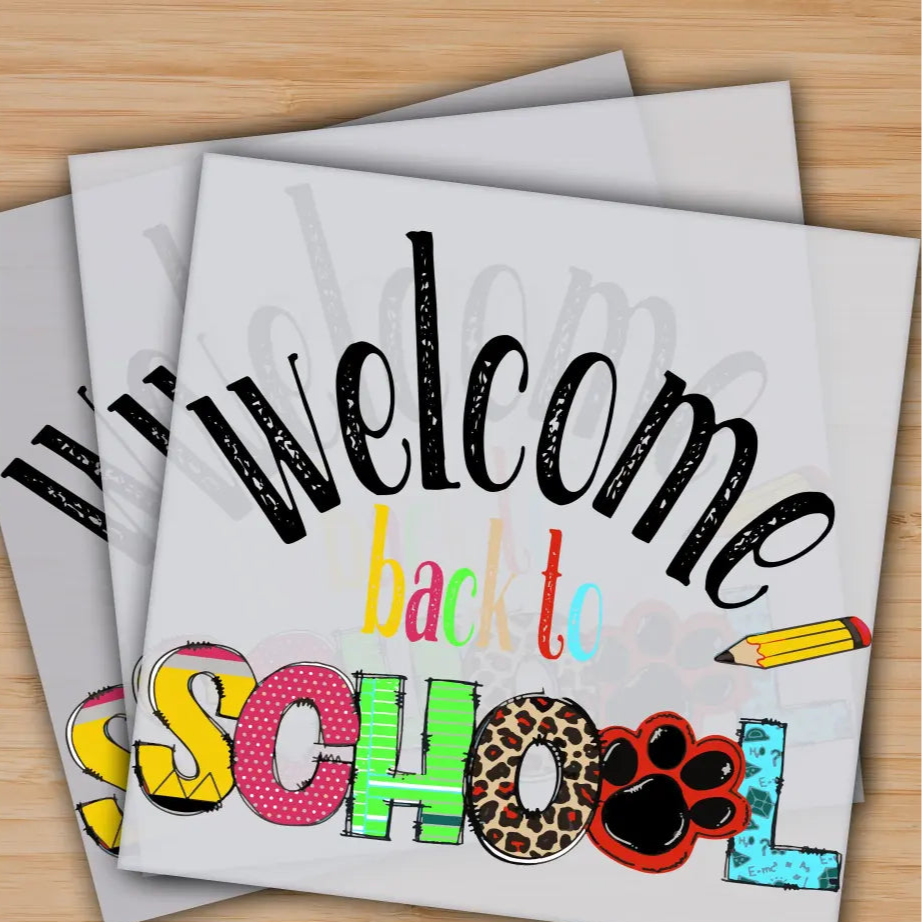 Welcome Back To School Ready to Press Personalized Gifts Sublimation DTF Prints Trendy DTF Prints Ready for Press High