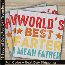 Load image into Gallery viewer, World’s Best Father Fathers Day Transfers Ready to Press Personalized DTF Transfers Father’s Day Gifts Heat Press
