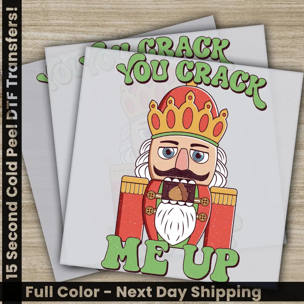You Crack Me Up Christmas DTF Transfers Personalized Gifts Ready to Press High Quality Fast Shipping Trendy Christmas