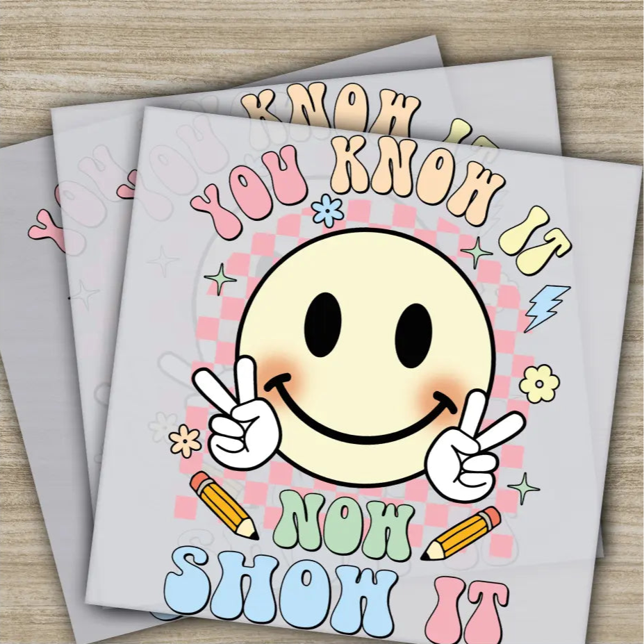 You Know It Now Show It Ready to Press,Personalized DTF Transfer High Quality Heat Press DTF Transfers