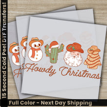 Load image into Gallery viewer, Howdy Christmas, Ready to Press, Christmas DTF Transfer, Personalized Gifts for Sublimation, Screen Printing, Fast Shipping