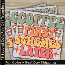 Load image into Gallery viewer, a pair of coffee first schems later stickers