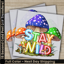 Load image into Gallery viewer, a card with a picture of a mushroom and the words stay wild
